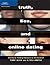 Truth, Lies, and Online Dat...