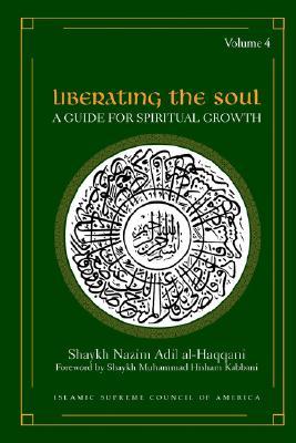 Liberating the Soul: A Guide for Spiritual Growth, Volume Four (Paperback)