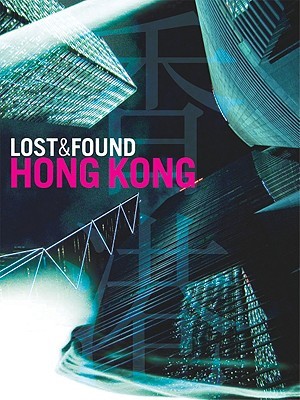 Lost & Found Hong Kong (Paperback)