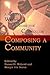 Composing a Community by Susan H. McLeod