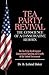Tea Party Revival: The Cons...