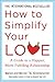 How to Simplify Your Love by Marion Küstenmacher