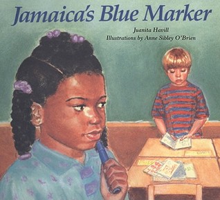 Jamaica's Blue Marker: A Picture Book About a Mean Classmate and a Change of Heart for Children (Ages 4-7)