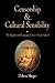 Censorship and Cultural Sensibility by Debora Shuger