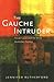 The Gauche Intruder: Freud, Lacan and the White Australian Fantasy