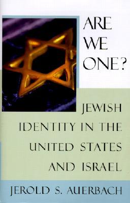 Are We One?: Jewish Identity in the United States and Israel (Hardcover)