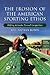 The Erosion of the American Sporting Ethos: Changes in Attitudes Toward Competition