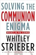 Solving the Communion Enigma: What Is to Come