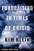 Fundraising in Times of Crisis by Kim Klein