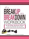 It's a Breakup, Not a Breakdown Workbook: A 21-Day Action Plan to Plot Your Revenge, Spoil Yourself, and Find Out How Good Your Life Is Without Him