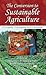 The Conversion to Sustainable Agriculture by Stephen R. Gliessman