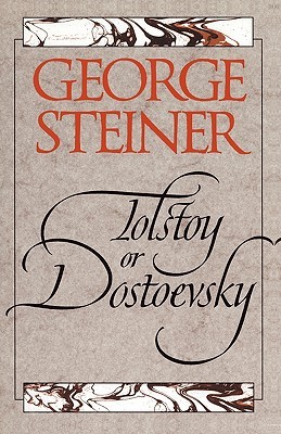 Tolstoy or Dostoevsky: An Essay in the Old Criticism (Paperback)