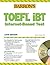 Barron' s Toefl IBT: Internet- Based Test (BARRON'S HOW TO PREPARE FOR THE TOEFL TEST OF ENGLISH AS A FOREIGN LANGUAGE)