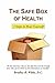 The Safe Box of Health: 3 Steps to Heal Yourself