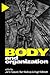 Body and Organization