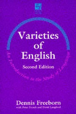 Varieties of English: An Introduction to the Study of Language (Studies in English Language, 2)