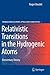 Relativistic Transitions in the Hydrogenic Atoms: Elementary Theory (Springer Series on Atomic, Optical, and Plasma Physics, 52)