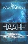 HAARP The Path of Destruction