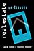 Real Estate Unleashed: The ...