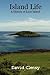 Island Life: A History of L...