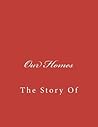 Our Homes by Simone Woods Our Homes by Simone Woods