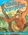Olivia the Orangutan: A Tale of Helpfulness (Animal Fair Values) Olivia the Orangutan: A Tale of Helpfulness (Animal Fair Values)