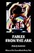 Fables From The Ark