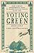 Voting Green: Your Complete...