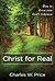 Christ for Real: How to Grow into God's Likeness
