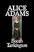 Alice Adams by Booth Tarkington, Fiction, Classics, Literary