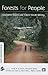 Forests for People: Community Rights and Forest Tenure Reform (The Earthscan Forest Library)