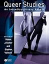 Queer Studies: An Interdiciplinary Reader
