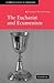 The Eucharist and Ecumenism...