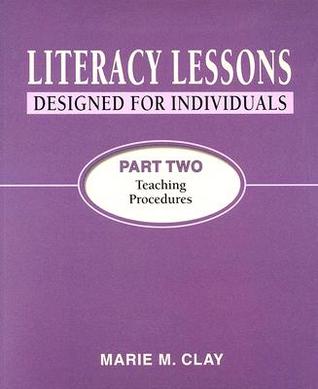Literacy Lessons: Designed for Individuals, Part Two: Teaching Procedures (Paperback)