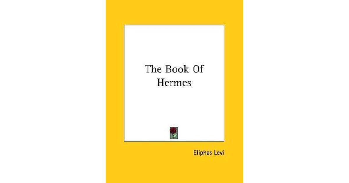 The Book of Hermes by Éliphas Lévi