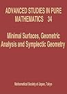 Minimal Surfaces, Geometric Analysis and Symplectic Geometry (Advanced Studies in Pure Mathematics)