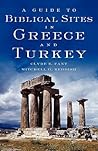A Guide to Biblical Sites in Greece and Turkey A Guide to Biblical Sites in Greece and Turkey