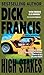 High Stakes by Dick Francis