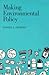 Making Environmental Policy