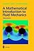 A Mathematical Introduction to Fluid Mechanics (Texts in Applied Mathematics, 4)