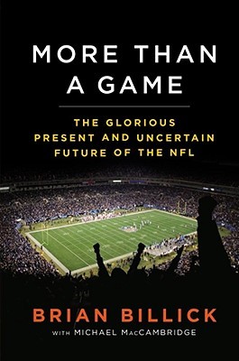 More than a Game: The Glorious Present and Uncertain Future of the NFL (Hardcover)
