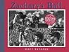 Zachary's Ball by Matt Tavares
