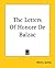 The Letters Of Honoré De Balzac