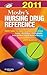 Mosby's 2011 Nursing Drug Reference by Linda Skidmore-Roth RN  MSN...