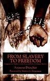 From Slavery to Freedom: Comparative Studies in the Rise and Fall of Atlantic Slavery From Slavery to Freedom: Comparative Studies in the Rise and Fall of Atlantic Slavery
