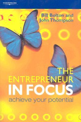 The Entrepreneur in Focus: Achieve Your Potential (Paperback)