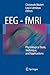 EEG - fMRI: Physiological Basis, Technique, and Applications