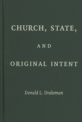 Church, State, and Original Intent (Hardcover)
