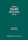 Requiem, Op. 48: Vocal Score (Latin Edition) Requiem, Op. 48: Vocal Score (Latin Edition)