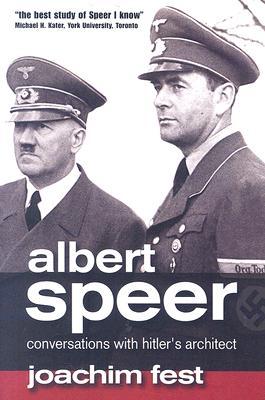 Albert Speer: Conversations with Hitler's Architect (Hardcover)